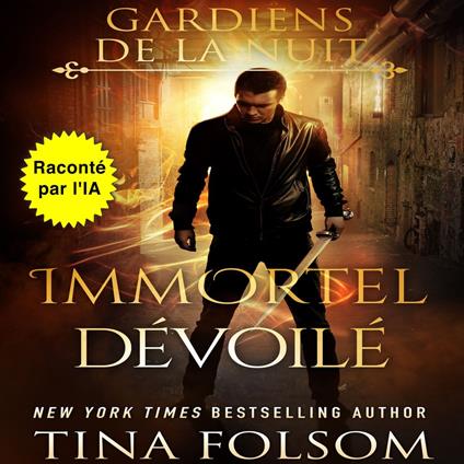Immortel Dévoilé