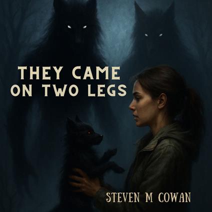 They Came On Two Legs