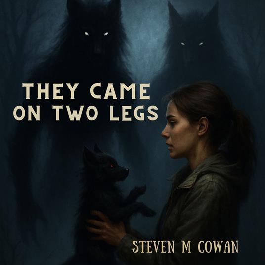 They Came On Two Legs