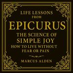 Life Lessons from Epicurus