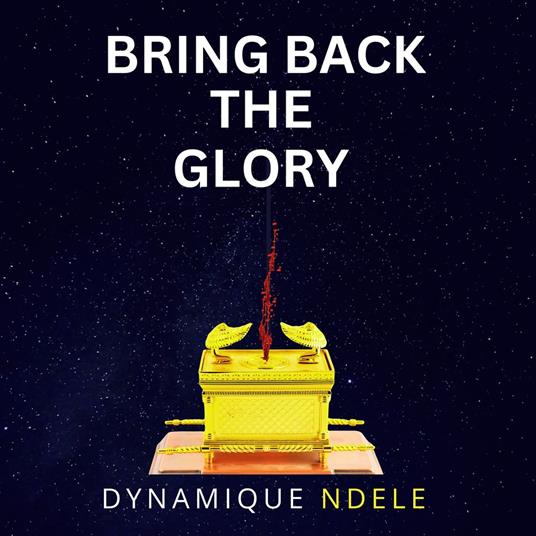 Bring Back The Glory