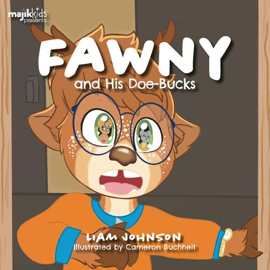 Fawny And His Doe-Bucks