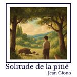 Solitude de la pitié