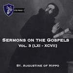 Sermons On The Gospels - Vol 3