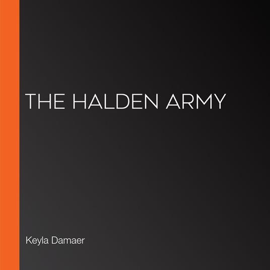 Halden Army, The
