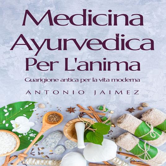 Medicina Ayurvedica Per L'anima