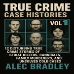 True Crime Case Histories