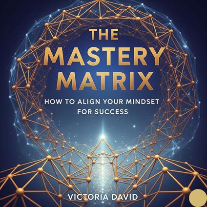 Mastery Matrix, The