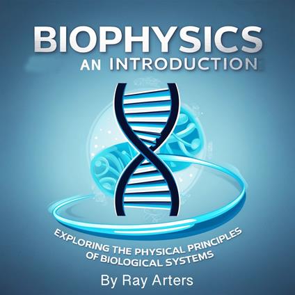 Biophysics