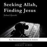 Seeking Allah, Finding Jesus by Nabeel Qureshi