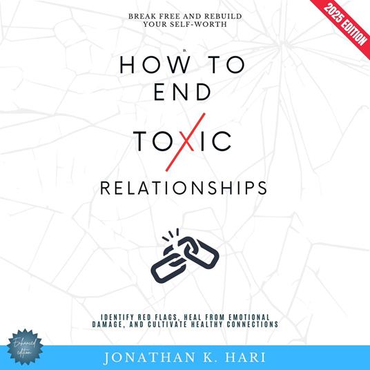 How to End Toxic Relationships: