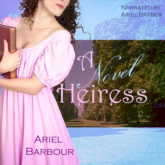 Novel Heiress, A