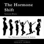 Hormone Shift by Tasneem Bhatia, The