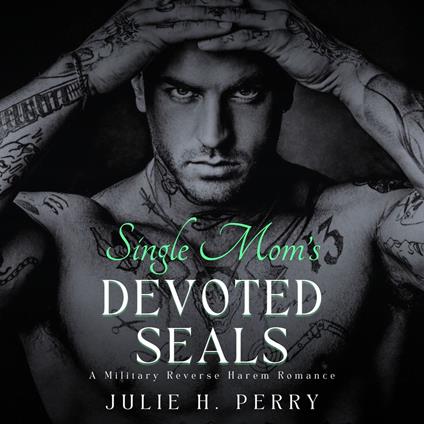 Single Mom’s Devoted Seals