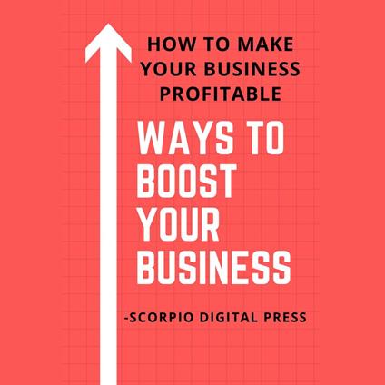 Ways to Boost Your Business