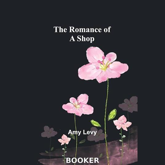 romance of a shop, The