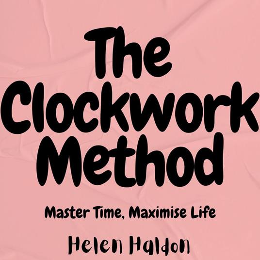 Clockwork Method, The