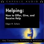 Helping: How to Offer, Give, and Receive Help by Edgar H. Schein