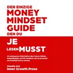 Der einzige Money-Mindset-Guide, den du je lesen musst