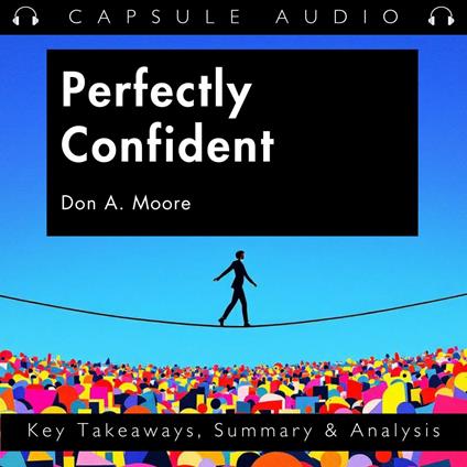 Perfectly Confident by Don A. Moore