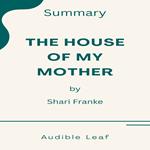 House of My Mother by Shari Franke, The