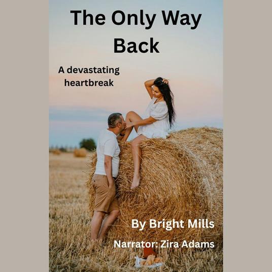 Only Way Back, The