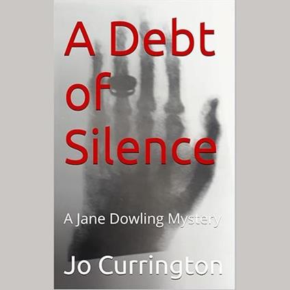 Debt of Silence, A
