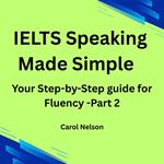 IELTS Speaking Made Simple