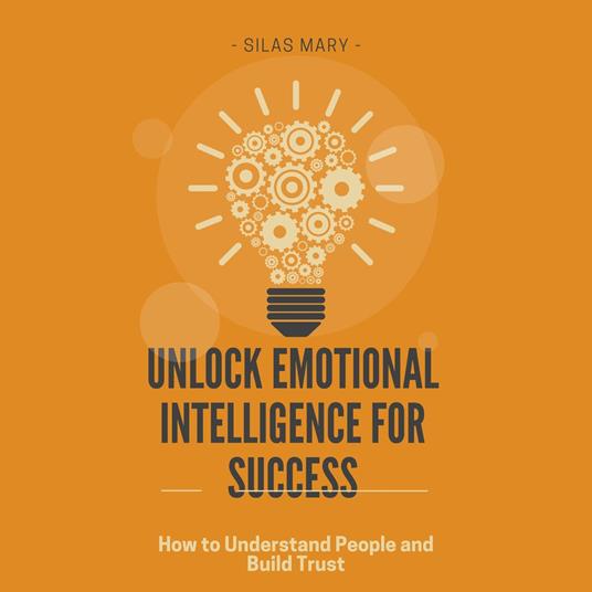 Unlock Emotional Intelligence for Success