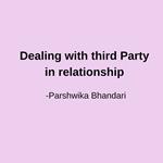 Dealing with third party in relationship