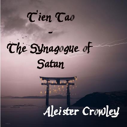 T'ien Tao - The Synagogue of Satan