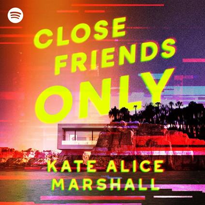 Close Friends Only