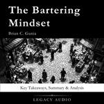 Bartering Mindset by Brian C. Gunia, The