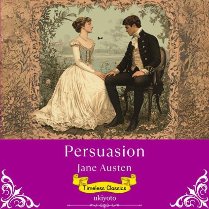 Persuasion | Timeless Classics