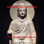 J.D. Ponce sur Siddhartha Gautama : Une Analyse Académique du Dharma