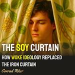 Soy Curtain, The
