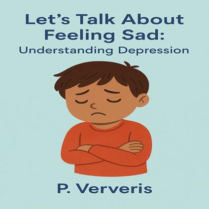 Let’s Talk About Feeling Sad