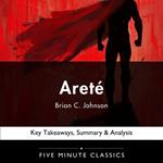 Areté by Brian C. Johnson