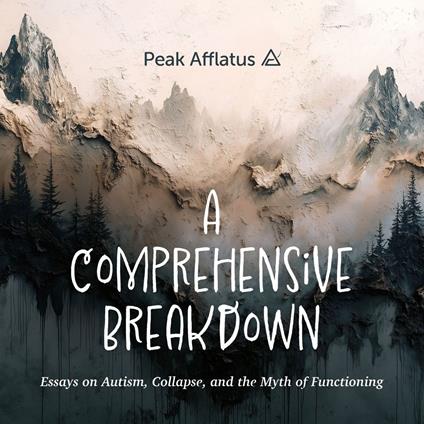 Comprehensive Breakdown, A