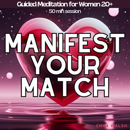 Manifest Your Match