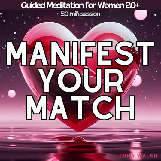 Manifest Your Match