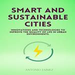 Smart And Sustainable Cities