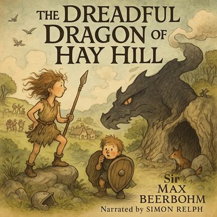 Dreadful Dragon of Hay Hill, The