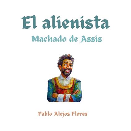 El alienista