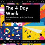 4 Day Week by Andrew Barnes with Stephanie Jones, The