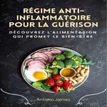 Régime Anti-Inflammatoire Pour La Guérison