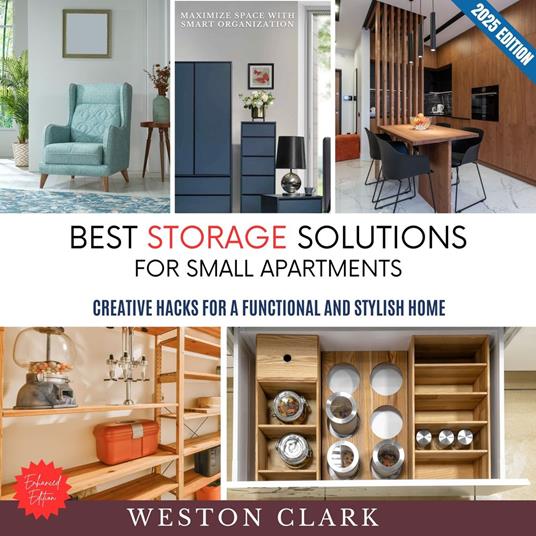 Best Storage Solutions for Small Apartments: