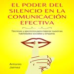 El Poder Del Silencio En La Comunicación Efectiva