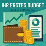 Ihr erstes budget