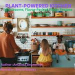 Plant-Powered Kitchen